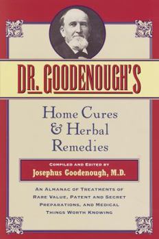 Hardcover Dr. Goodenough's Home Cures and Herbal Remedies Book