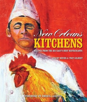 Hardcover New Orleans Kitchens: Recipes from the Big Easy's Best Restaurants Book