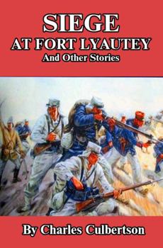 Paperback Siege at Fort Lyautey: And Other Stories Book