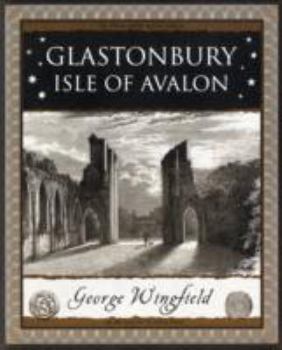 Glastonbury: Isle of Avalon - Book  of the Wooden Books