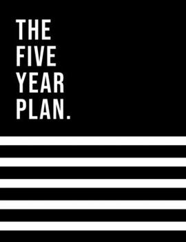 5 year planner: 2020 - 2024 five year planner. 60 month calendar with monthly goal setting, monthly review, important dates and notes.