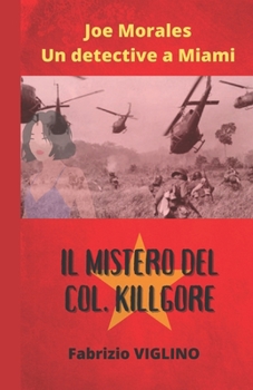 Paperback Joe Morales P.I.: Il Mistero del Col. Killgore [Italian] Book