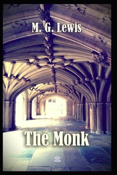 The Monk A Romance "Annotated" Coming of Age