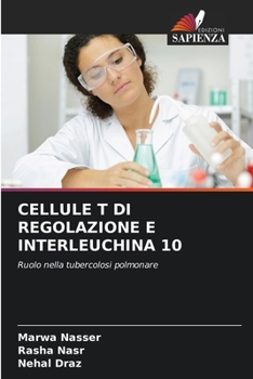 Paperback Cellule T Di Regolazione E Interleuchina 10 [Italian] Book