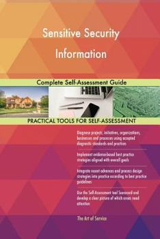 Paperback Sensitive Security Information Complete Self-Assessment Guide Book