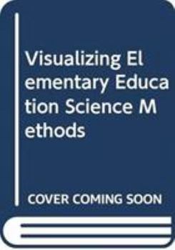 Paperback Visualizing Elementary Education Science Methods Book