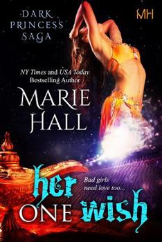 Her One Wish - Book #10 of the Kingdom