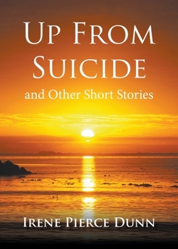 Paperback Up From Suicide: and Other Short Stories Book