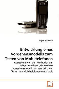 Paperback Entwicklung eines Vorgehensmodells zum Testen von Mobiltelefonen [German] Book