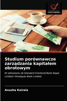 Paperback Studium porównawcze zarządzania kapitalem obrotowym [Polish] Book