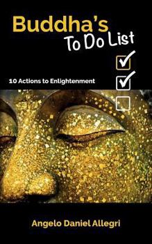 Paperback Buddha's To Do List: 10 Actions to Enlightenment Book