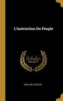 Hardcover L'instruction Du Peuple [French] Book
