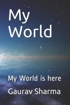 Paperback My World: My World is here Book