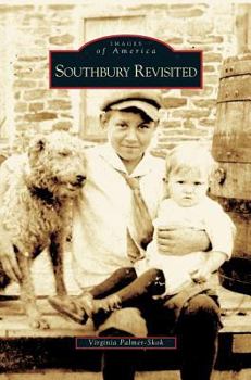 Southbury Revisited (Images of America: Connecticut) - Book  of the Images of America: Connecticut