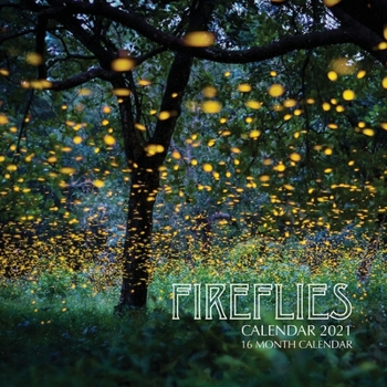 Paperback Fireflies Calendar 2021: 16 Month Calendar Book