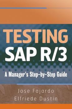Hardcover Testing SAP R/3: A Manager's Step-By-Step Guide Book