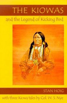Hardcover The Kiowas and the Legend of Kicking Bird Book