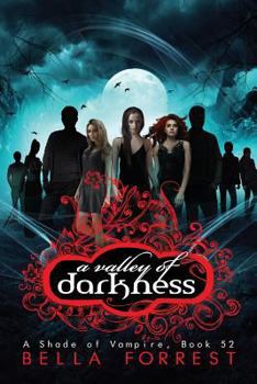 Paperback A Shade of Vampire 52: A Valley of Darkness Book
