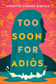 Paperback Too Soon for Adiós Book