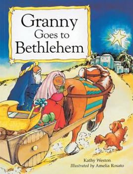 Paperback Granny Goes to Bethlehem Book