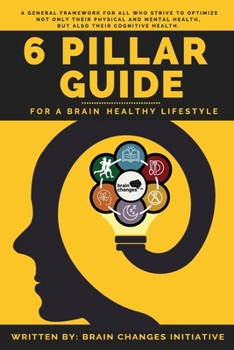 Paperback 6 Pillar Guide: For A Brain Healthy Lifestyle Book