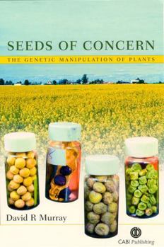 Paperback Seeds of Concern: The Genetic Manipulation of Plants Book