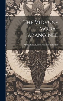Hardcover The Vidvun-Moda-Taranginee Book