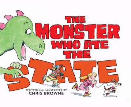 Hardcover The Monster Who Ate the State Book