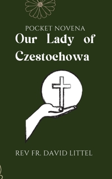 Paperback Our Lady of Czestochowa: Pocket Novena Book