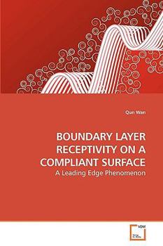 Paperback Boundary Layer Receptivity on a Compliant Surface Book