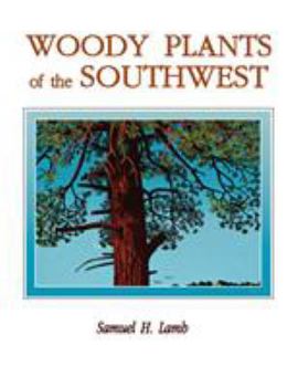 Paperback Woody Plants of the Southwest Book