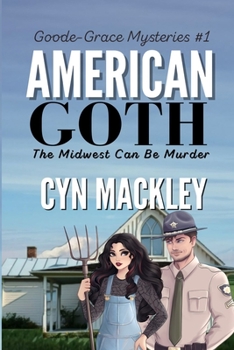 Paperback American Goth: A Goode-Grace Mystery Book