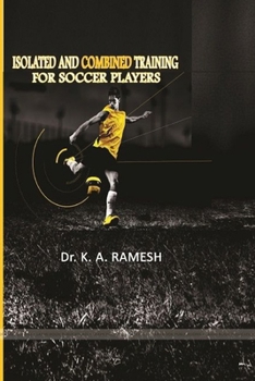 Paperback Isolated and Combained Training for Soccer Players. Book