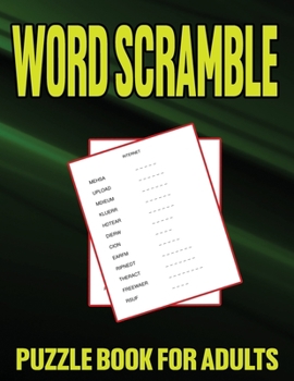 Paperback Word Scramble Puzzle Book For Adults: 2022 Large Print Word Jumbles for Men and Women Book