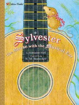 Hardcover Sylvester, the Mouse with the Musical Ear Book