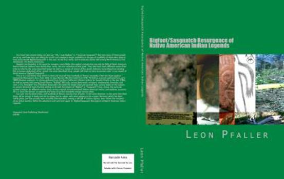 Paperback Bigfoot/Sasquatch Resurgence of Native American Indian Legends Book