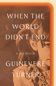 Hardcover When the World Didn't End: A Memoir Book