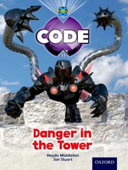 Paperback Project X Code: Castle Kingdom Danger in the Tower Book