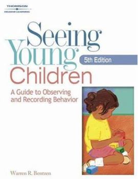 Paperback Seeing Young Children: A Guide to Observing and Recording Behavior Book
