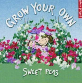 Paperback Grow Your Own Sweet Peas Book