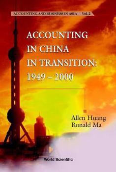 Hardcover Accounting in China in Transition: 1949-2000 Book