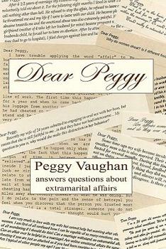 Paperback Dear Peggy: Peggy Vaughan answers questions about extramarital affairs Book
