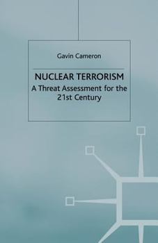 Paperback Nuclear Terrorism: A Threat Assessment for the 21st Century Book