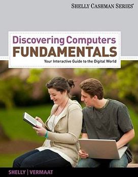 Paperback Discovering Computers, Fundamentals: Your Interactive Guide to the Digital World Book