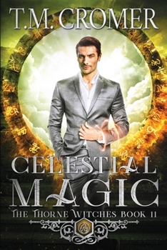Celestial Magic (11) - Book #11 of the Thorne Witches