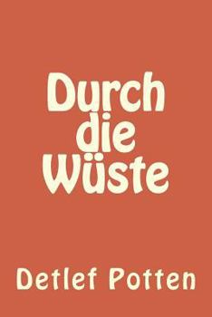 Paperback Durch die Wueste [German] Book