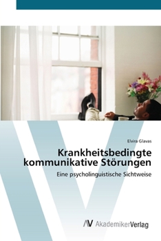 Paperback Krankheitsbedingte kommunikative Störungen [German] Book