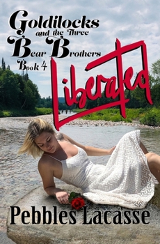 Paperback Goldilocks and The Three Bear Brothers: Liberated Book