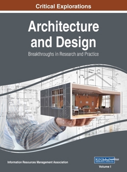 Hardcover Architecture and Design: Breakthroughs in Research and Practice, VOL 1 Book