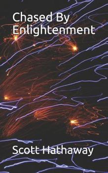 Paperback Chased by Enlightenment Book